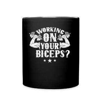 Arbeiten Sie An Ihrem Bizeps Workout Muskeln Curls - Tasse einfarbig - Schwarz - Vorne