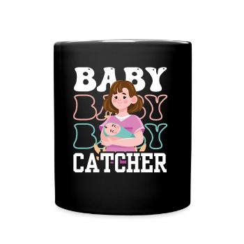 Babyfänger Geburtshilfe Hebammen Hebamme Beruf - Tasse einfarbig - Schwarz - Vorne