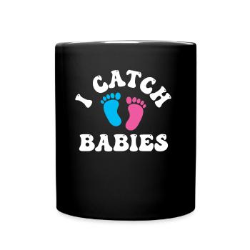 Ich Fange Babies Hebamme Hebammen Geburtshilfe - Tasse einfarbig - Schwarz - Vorne