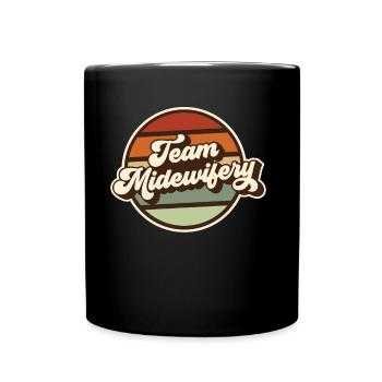 Team Geburtshilfe Hebamme Hebammen Beruf Sprüche - Tasse einfarbig - Schwarz - Vorne