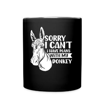 Kann Nicht Ich Habe Pläne Mit Meinem Esel Süß Tier - Tasse einfarbig - Schwarz - Vorne