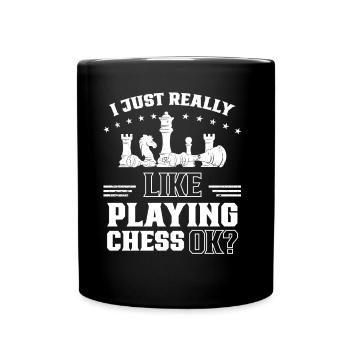 J’aime juste jouer aux échecs ok joueur d’échecs - Mug uni - noir - Devant
