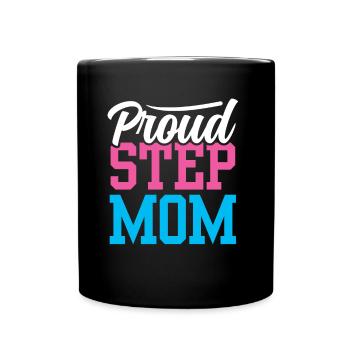 Proud stepmother foster mother foster mother child - Full Colour Mug - black - Front