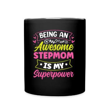 Being a great stepmother is superpower - Full Colour Mug - black - Front