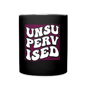 Unbeaufsichtigt Sarkastisch Unsupervised Humor - Tasse einfarbig - Schwarz - Vorne