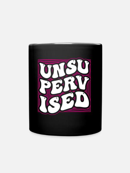 Unbeaufsichtigt Sarkastisch Unsupervised Humor - Tasse einfarbig - Schwarz