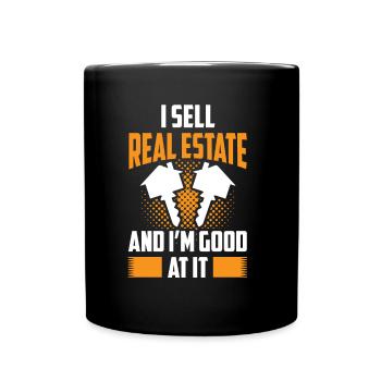 I sell real estate and I'm good at it - Full Colour Mug - black - Front