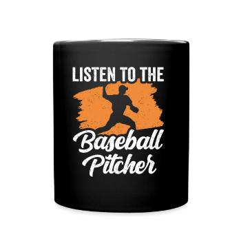Dem Baseball Pitcher Zuhören Werfer Hobby Spieler - Tasse einfarbig - Schwarz - Vorne