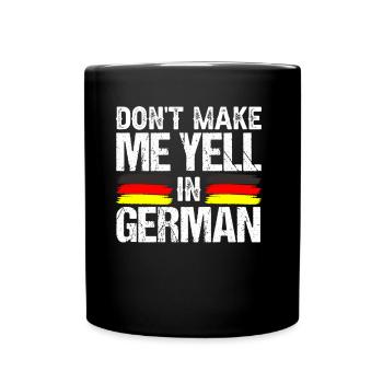 Ne me forcez pas à crier la voix allemande - Mug uni - noir - Devant