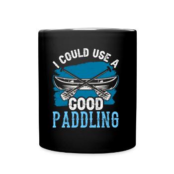 Je pourrais utiliser un bon passe-temps de pagayage - Mug uni - noir - Devant