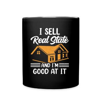 I sell real estate and I'm good at it - Full Colour Mug - black - Front