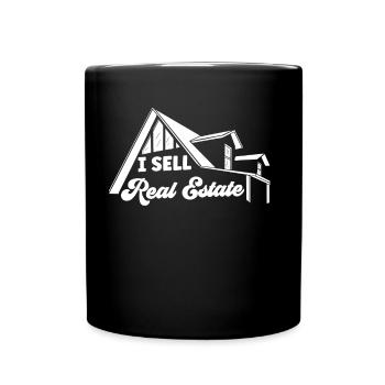 I Sell Real Estate Real Estate Agents Houses - Full Colour Mug - black - Front