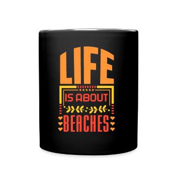 La vie se compose de plages vacances à la plage - Mug uni - noir - Devant