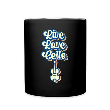 Life Love Cello Cello Cello Musician Cellist - Full Colour Mug - black - Front