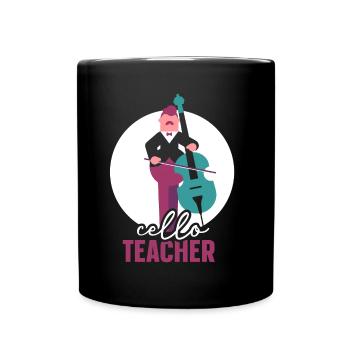 Cello Teacher Cello Teacher Musician Cellist Cellos - Full Colour Mug - black - Front