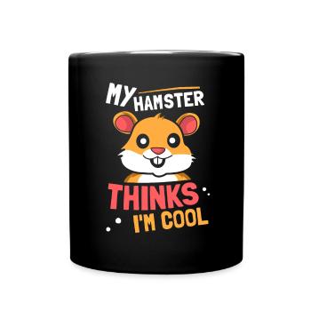 Mon hamster pense que je suis un propriétaire d’animal cool - Mug uni - noir - Devant