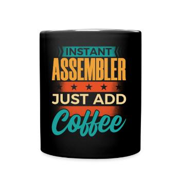 Instant Assembler Just Add Coffee - Full Colour Mug - black - Front