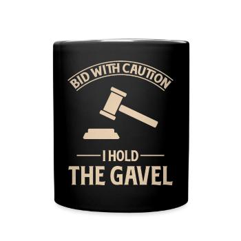 Gebot mit Vorsicht Ich halte den Hammer - Tasse einfarbig - Schwarz - Vorne