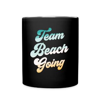Team Beachgoing Strandurlaub Strand Strandgänger - Tasse einfarbig - Schwarz - Vorne