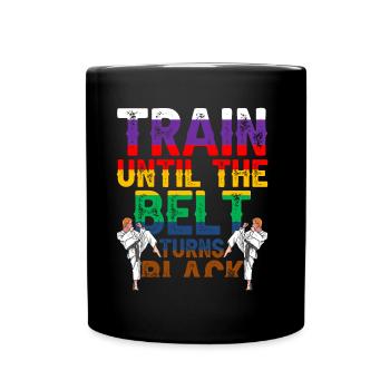 Train until the belt turns black MMA Gur - Full Colour Mug - black - Front