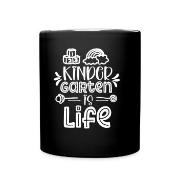 Kindergarten is Life sayings sweet kids humor - Full Colour Mug - black - Front