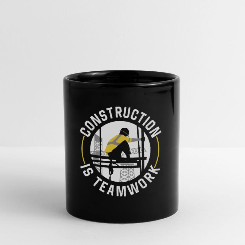 Construction work is teamwork Construction Teamwork Construction site Full Colour Mug