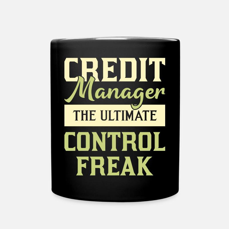 Credit Manager Der ultimative Kontrollfreak - Tasse einfarbig - Schwarz
