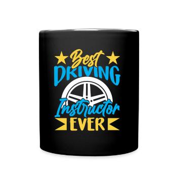 Bester Fahrlehrer Aller Zeiten Beruf Fahrschule - Tasse einfarbig - Schwarz - Vorne