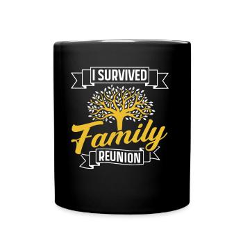 Ich Habe Ein Familientreffen Überlebt Team Familie - Tasse einfarbig - Schwarz - Vorne