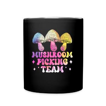 Mushroom pickers Team Mushroom pickers Mushroom picking Mushrooms - Full Colour Mug - black - Front