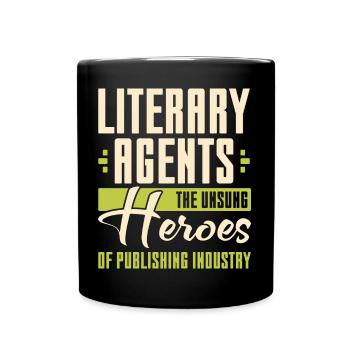 Literary Agents The Unsung Heroes Of Publishing - Full Colour Mug - black - Front