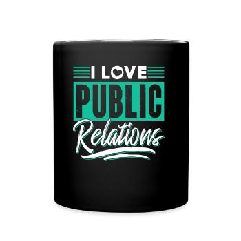 Ich Liebe Public Relations Job PR Beruf - Tasse einfarbig - Schwarz - Vorne