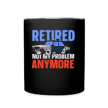 À la retraite, ce n’est plus mon problème policier - Mug uni - noir - Devant