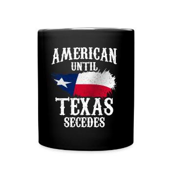 Amerikaner Bis Zur Abspaltung Von Texas Texaner - Tasse einfarbig - Schwarz - Vorne