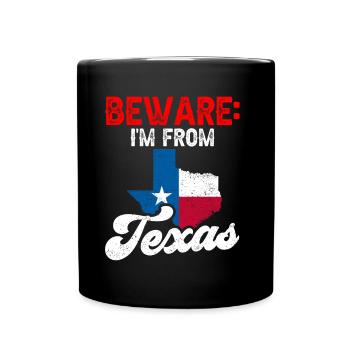 Achtung: Ich Komme Aus Texas Texaner Texanisch - Tasse einfarbig - Schwarz - Vorne
