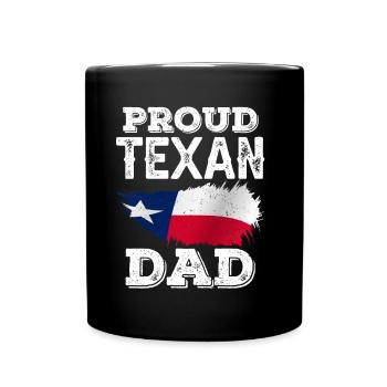 Proud Texas Father Texan Pride Texas - Full Colour Mug - black - Front