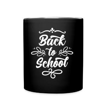 Back to School Teachers Back to School Back to School - Full Colour Mug - black - Front