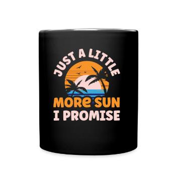 Juste un peu plus de plage promise au soleil - Mug uni - noir - Devant