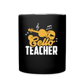 Cello Teacher Cello Teacher Cellos Musician Cellist - Full Colour Mug - black - Front