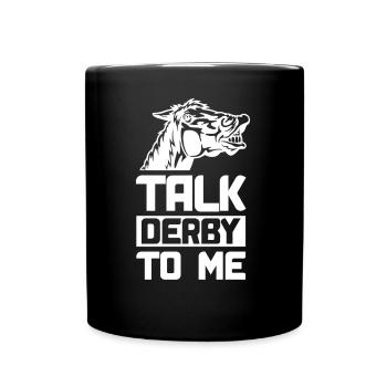 Parlez de Derby avec moi cavalier - Mug uni - noir - Devant