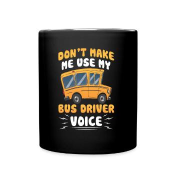Meine Busfahrer Stimme Reisebus Busfahren - Tasse einfarbig - Schwarz - Vorne
