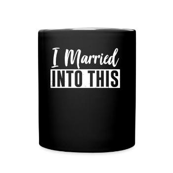 Je me suis marié dans cette famille douce - Mug uni - noir - Devant