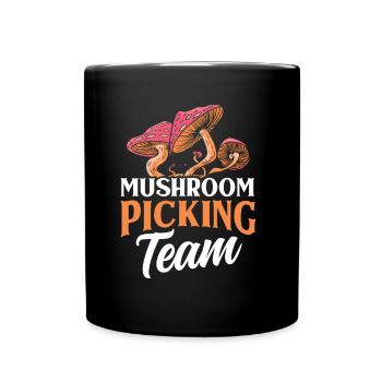 Mushroom Pickers Team Mushroom Pickers Mushroom Picking Mushrooms - Full Colour Mug - black - Front