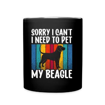 Kann Nicht Ich Muss Meinen Beagle Streicheln Hund - Tasse einfarbig - Schwarz - Vorne