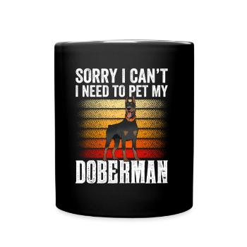 Ne puis-je pas avoir à caresser mon Doberman - Mug uni - noir - Devant