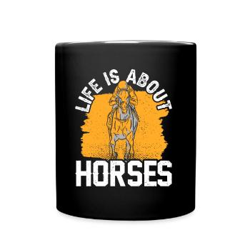 La vie consiste à monter à cheval - Mug uni - noir - Devant