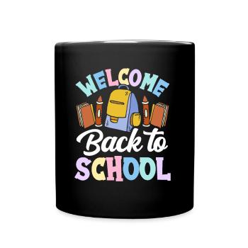Welcome back to school Teachers Back to school - Full Colour Mug - black - Front