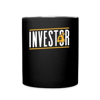 Investors invest Financier Investor Invest - Full Colour Mug - black - Front