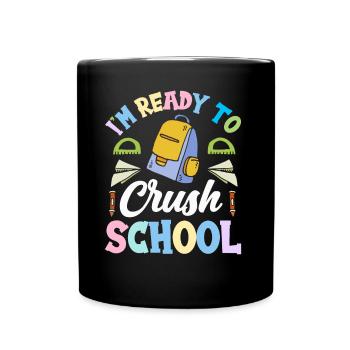 I am ready for the school day Teacher School - Full Colour Mug - black - Front