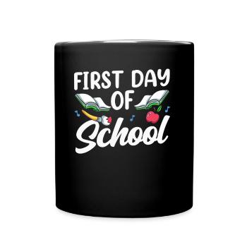 Erster Tag Der Schule Schulanfang Schulstart - Tasse einfarbig - Schwarz - Vorne